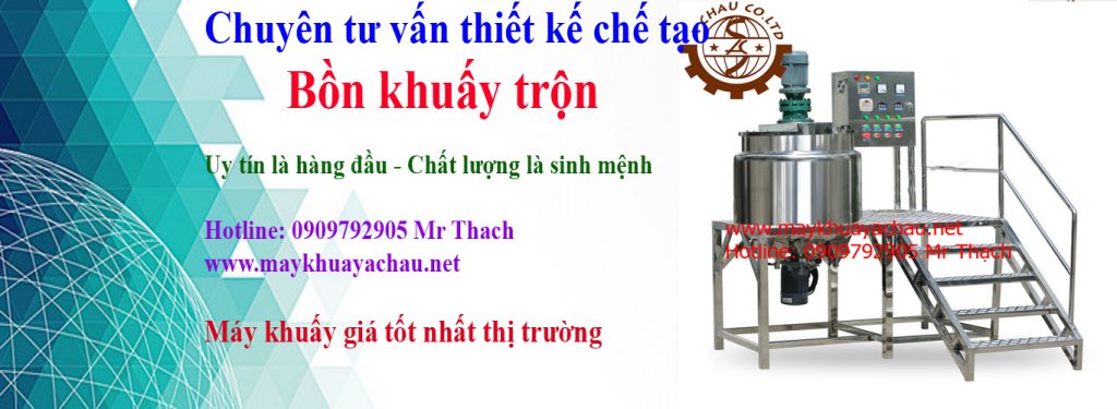 Máy Khuấy Á Châu | Bồn khuấy Á Châu