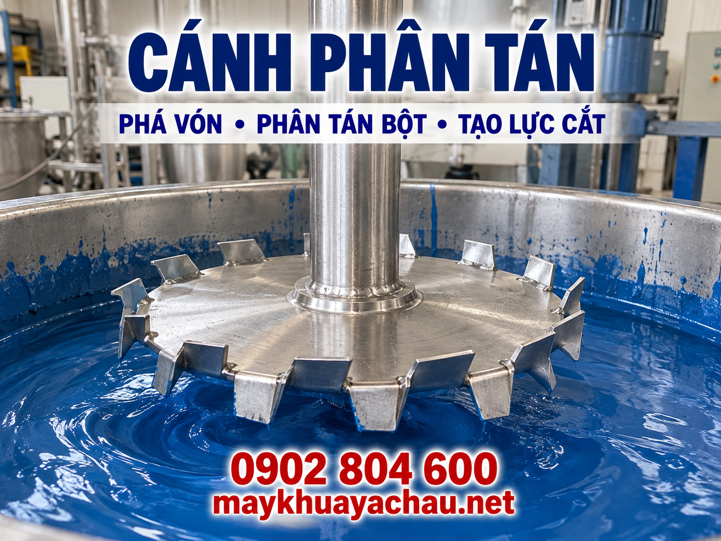 Cánh khuấy phân tán dùng để phá vón và phân tán bột
