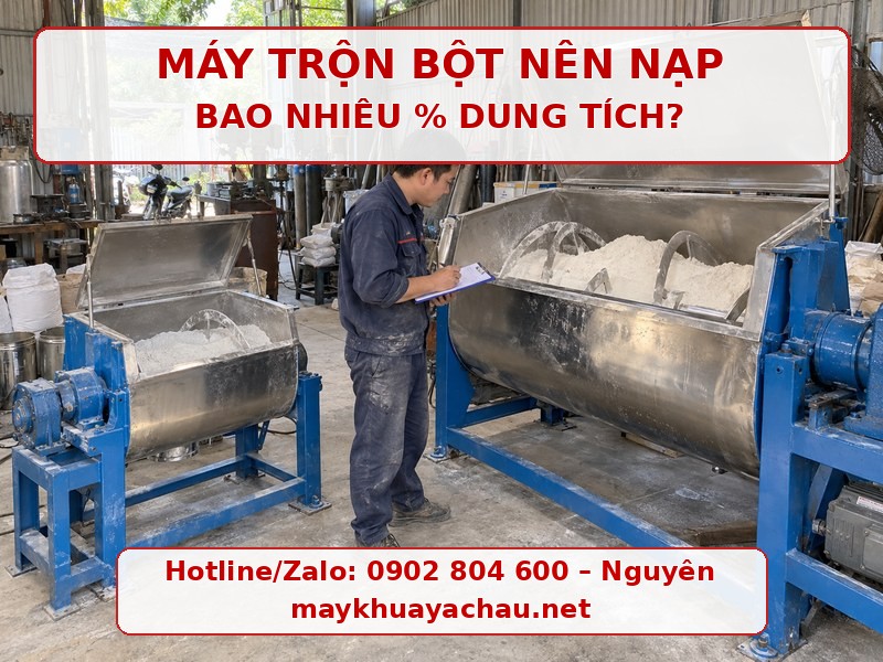 Dung tích làm việc máy trộn bột 50 kg và 300 kg
